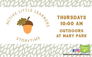 Active Little Learners Storytime Thursdays 10:00 am Outdoors at Mary Park