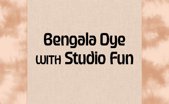 Text graphic featuring "Bengala Dye" at the top and "with Studio Fun" below, set against a textured beige background with peach watercolor splashes.
